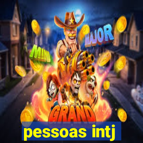 pessoas intj