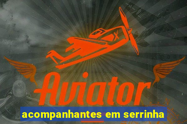 acompanhantes em serrinha