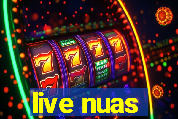 live nuas