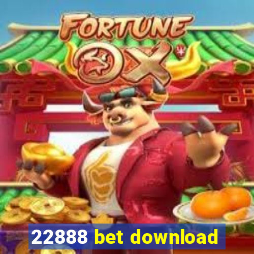 22888 bet download