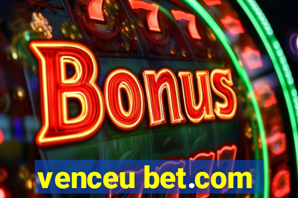 venceu bet.com