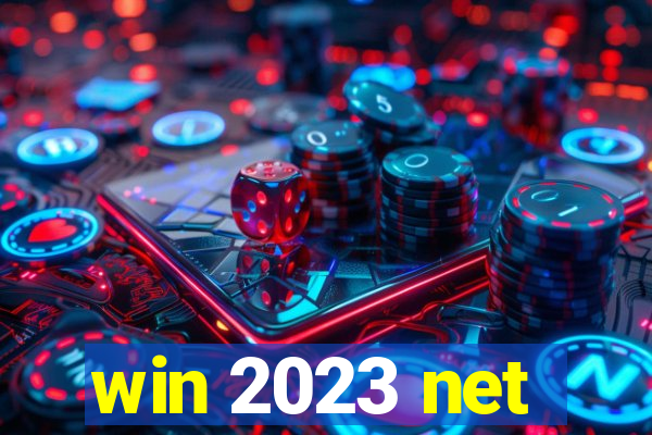 win 2023 net