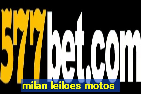 milan leiloes motos