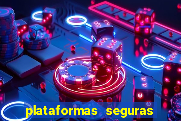 plataformas seguras de jogos