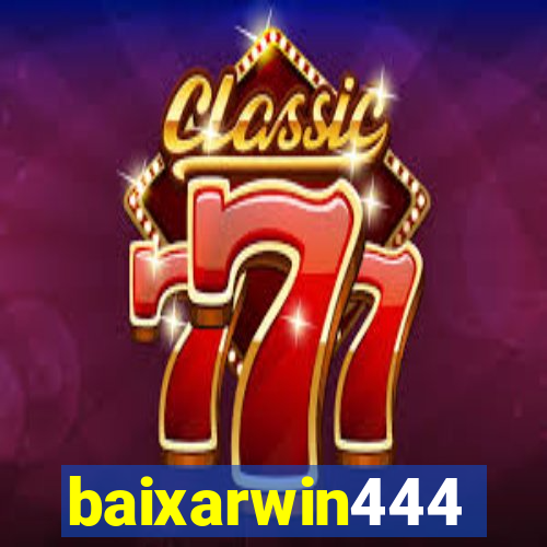 baixarwin444