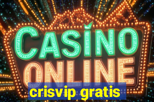 crisvip gratis