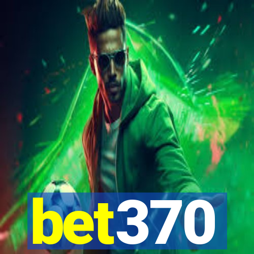 bet370