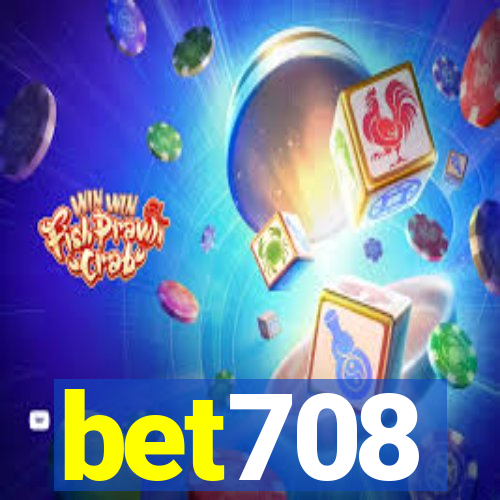 bet708