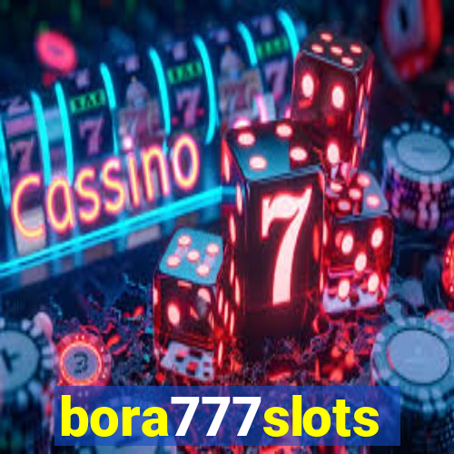 bora777slots