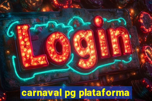 carnaval pg plataforma