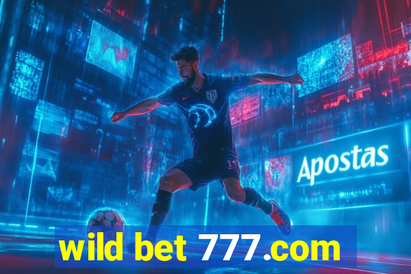 wild bet 777.com