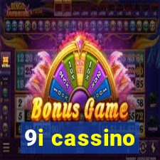 9i cassino