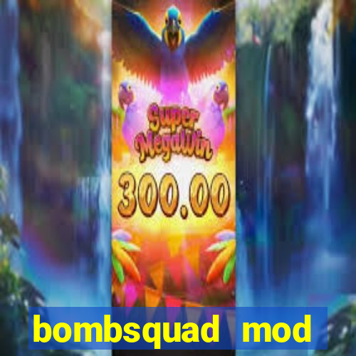 bombsquad mod manager download