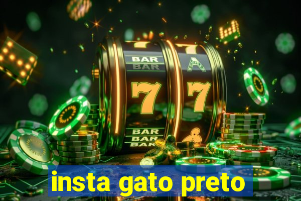 insta gato preto