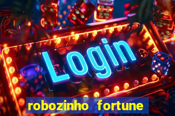 robozinho fortune tiger grátis