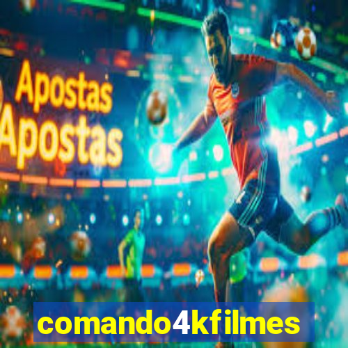 comando4kfilmes.com