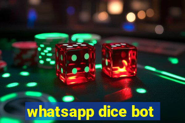 whatsapp dice bot