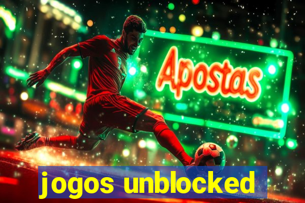 jogos unblocked