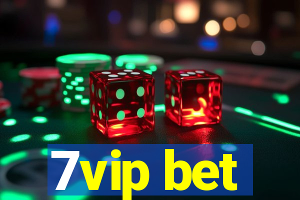 7vip bet