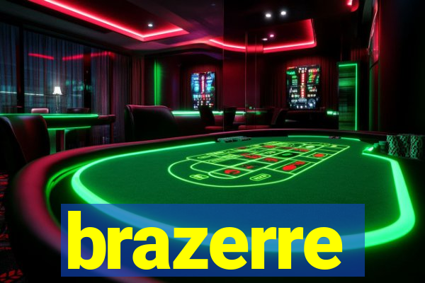 brazerre