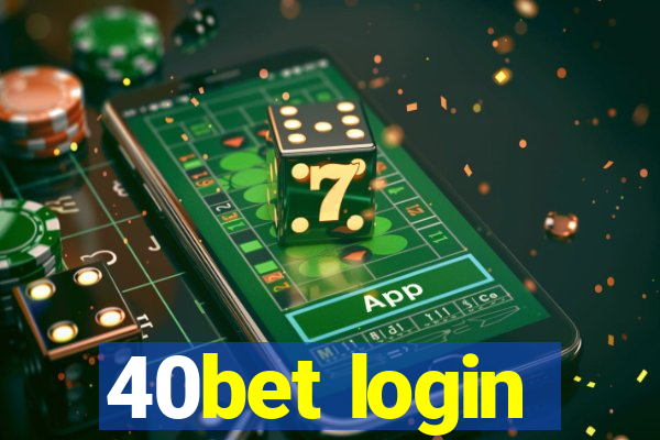 40bet login