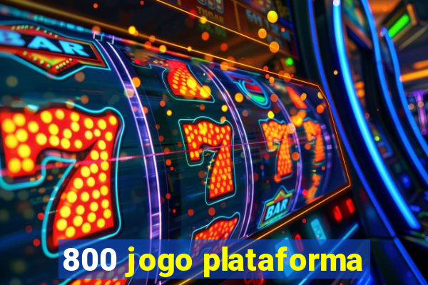 800 jogo plataforma