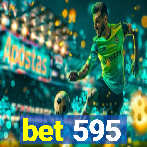 bet 595