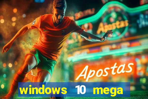 windows 10 mega lite torrent