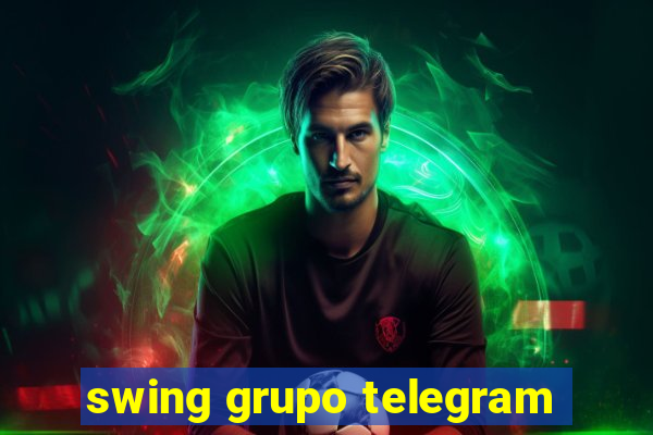 swing grupo telegram