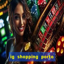 ig shopping porto velho cinema