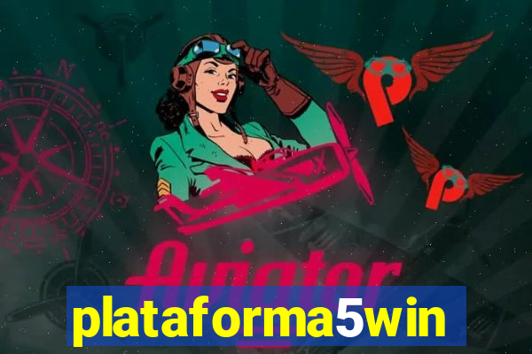 plataforma5win