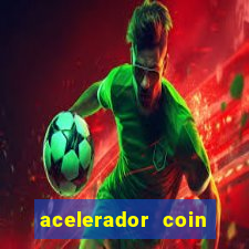 acelerador coin master 2024