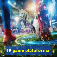 t9 game plataforma