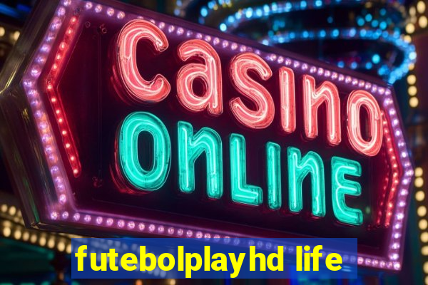 futebolplayhd life