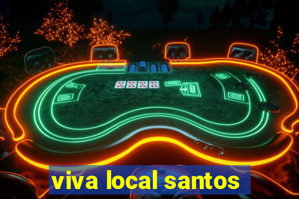 viva local santos