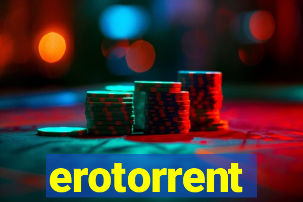 erotorrent