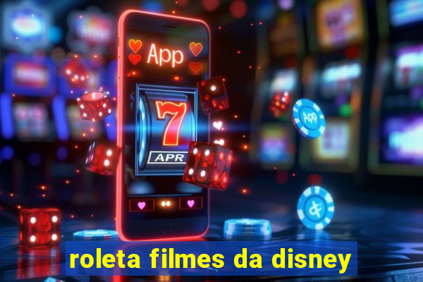 roleta filmes da disney