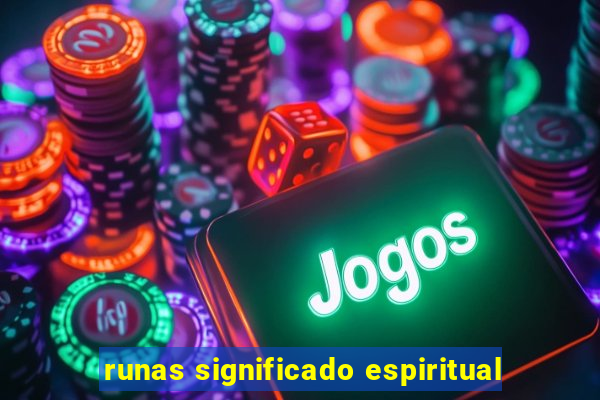 runas significado espiritual