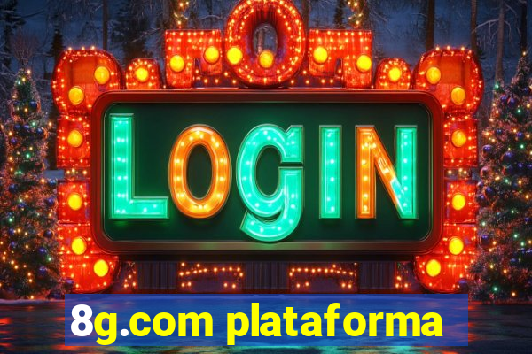 8g.com plataforma