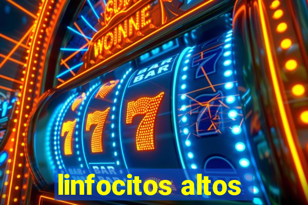 linfocitos altos