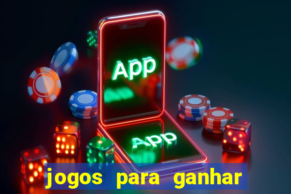 jogos para ganhar dinheiro sem deposito