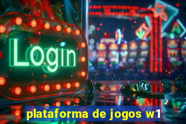 plataforma de jogos w1