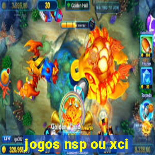 jogos nsp ou xci