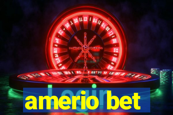 amerio bet