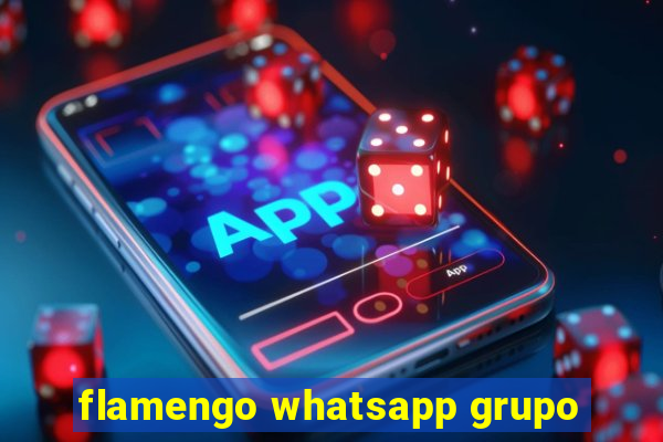 flamengo whatsapp grupo