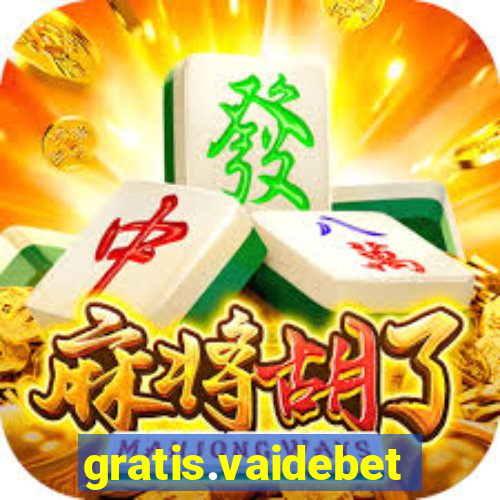 gratis.vaidebet