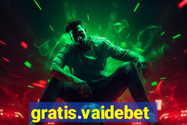 gratis.vaidebet