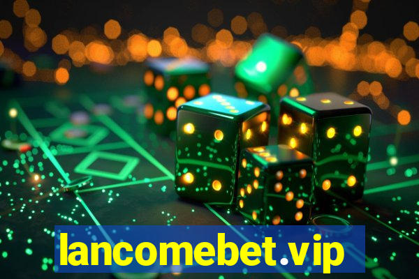 lancomebet.vip