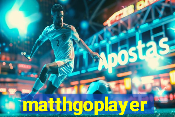 matthgoplayer