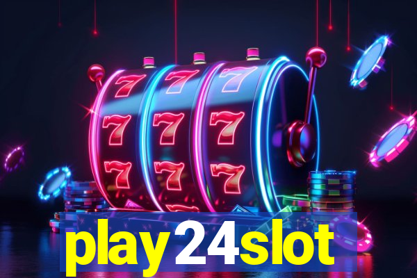 play24slot